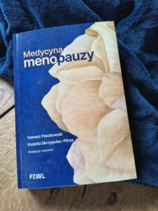 Okładka książki „Medycyna menopauzy" – Tomasz Paszkowski, Violetta Skrzypulec-Plinta, PZWL